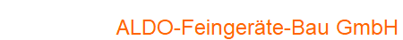 ALDO-Feinger�te-Bau GmbH