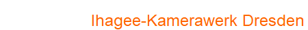 Ihagee-Kamerawerk Dresden