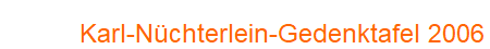 Karl-N�chterlein-Gedenktafel 2006