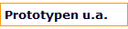 Prototypen u.a.