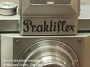 Praktiflex Version 1 (Nachbau eines Prototypen von 1939, gotischer Schriftzug handgemalt; Kamera verf�gt jedoch �ber Zeitenreihe der Version 3; Eigentum Technische Sammlungen der Stadt Dresden)